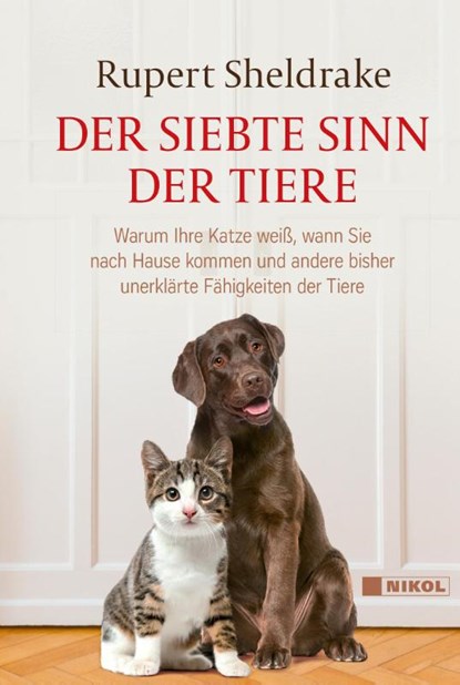 Der siebte Sinn der Tiere, Rupert Sheldrake - Gebonden - 9783868207477