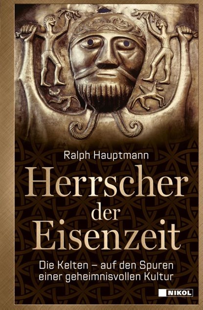 Herrscher der Eisenzeit, Ralph Hauptmann - Gebonden - 9783868207569