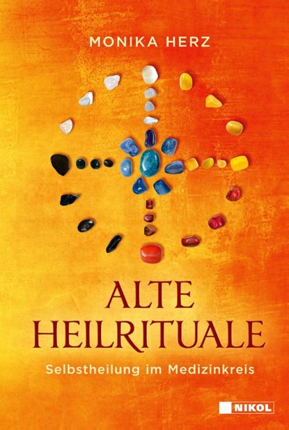 Alte Heilrituale, Monika Herz - Gebonden - 9783868207859