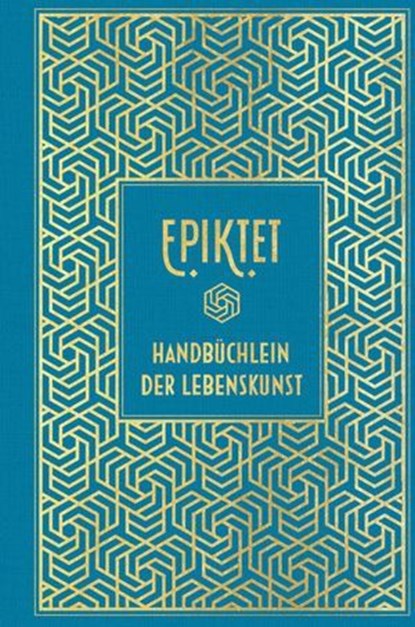 Epiktet: Handbüchlein der Lebenskunst, Epiktet - Ebook - 9783868208948