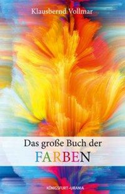 Das große Buch der Farben, Klausbernd Vollmar - Paperback - 9783868261615