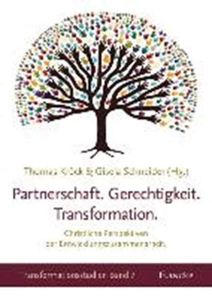 Partnerschaft. Gerechtigkeit. Transformation, niet bekend - Paperback - 9783868275032