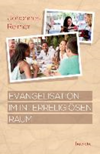Evangelisation im interreligiösen Raum, REIMER,  Johannes - Paperback - 9783868275407