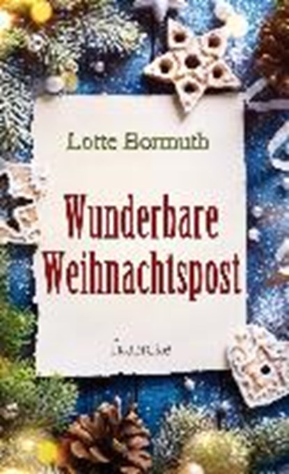 Bormuth, L: Wunderbare Weihnachtspost/Großdr., BORMUTH,  Lotte - Paperback - 9783868276756