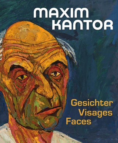 Maxim Kantor. Gesichter - Visages - Faces, Jean Ehret - Gebonden - 9783868328288