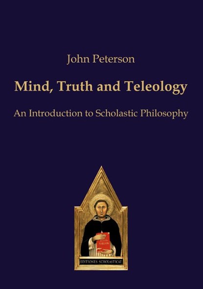 Mind, Truth and Teleology, John Peterson - Paperback - 9783868385557