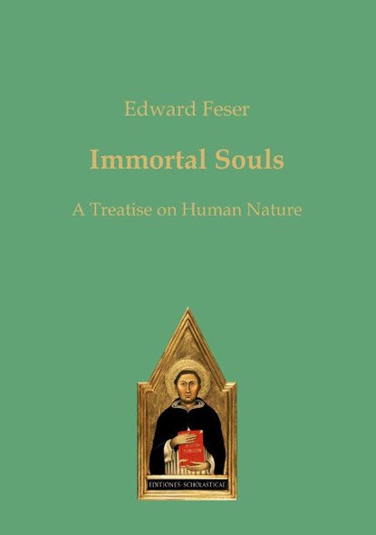 Immortal Souls, Edward Feser - Paperback - 9783868386059