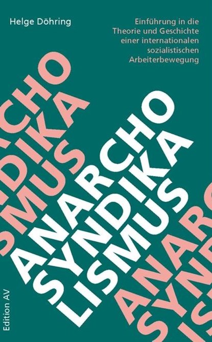 Anarcho-Syndikalismus, Helge Döhring - Paperback - 9783868411430