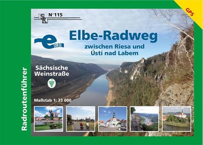 Elbe-Radweg zwischen Riesa und Ustí nad Labem - Sächsische Weinstraße 1 : 33 000, niet bekend - Gebonden - 9783868431155
