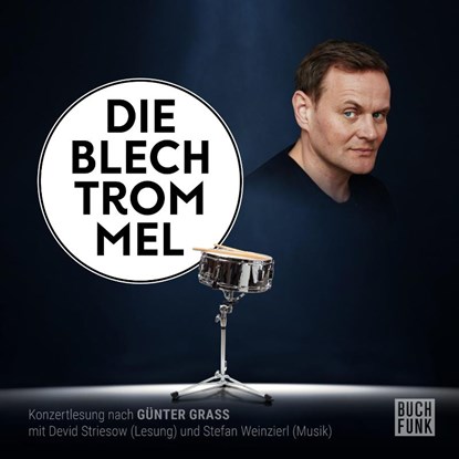 Die Blechtrommel, Günter Grass ; Stefan Weinzierl - AVM - 9783868475982