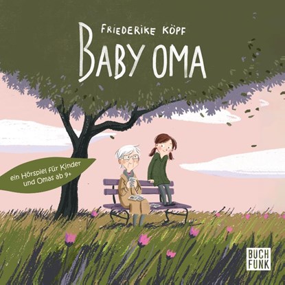 Baby Oma, Friederike Köpf - AVM - 9783868476132