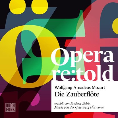 Die Zauberflöte, Wolfgang Amadeus Mozart ; Emanuel Schikaneder - AVM - 9783868476323