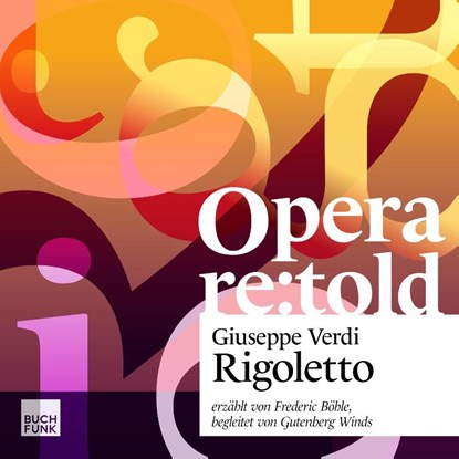 Rigoletto, Giuseppe Verdi ; Francesco Maria Piave - AVM - 9783868476729