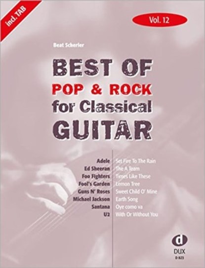 Best Of Pop & Rock for Classical Guitar 12, Beat Scherler - Gebonden - 9783868492231
