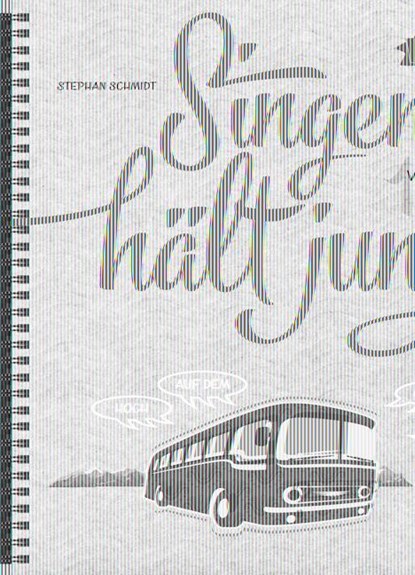 Singen hält jung - Gitarre, Stephan Schmidt - Gebonden - 9783868492736