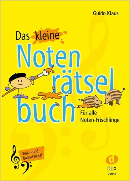 Das kleine Notenrätselbuch, Guido Klaus - Gebonden - 9783868492798