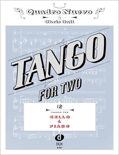 Tango For Two, Quadro Nuevo ; Chris Gall - Gebonden - 9783868492972