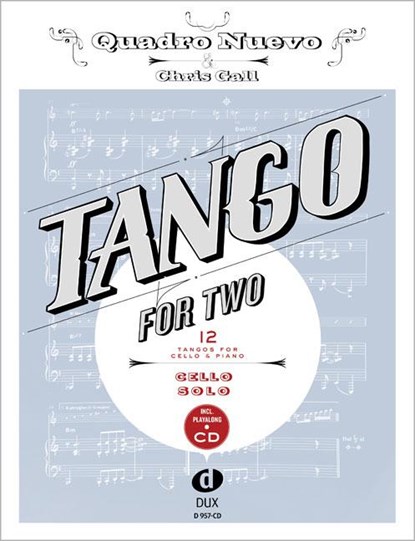 Tango For Two, Quadro Nuevo ; Chris Gall - Gebonden - 9783868492989