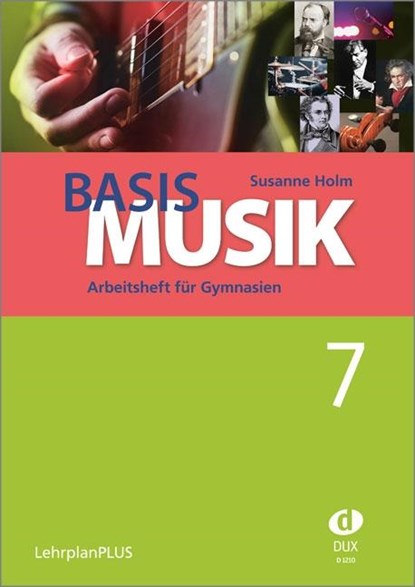 Basis Musik 7 - Arbeitsheft, Susanne Holm - Gebonden - 9783868493283