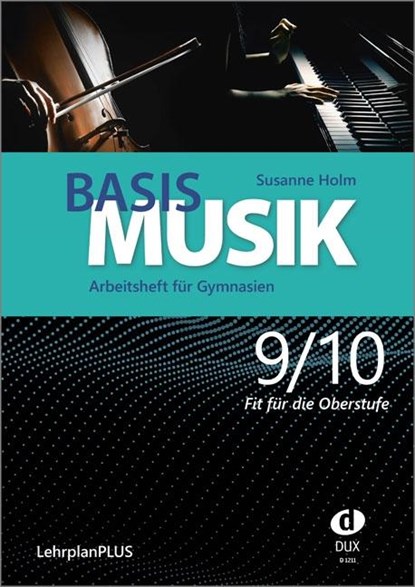 Basis Musik 9/10 - Arbeitsheft, Susanne Holm - Gebonden - 9783868493702