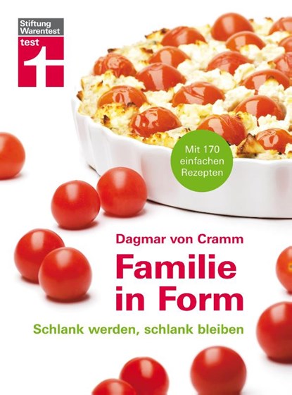 Familie in Form, Dagmar von Cramm - Gebonden - 9783868510812