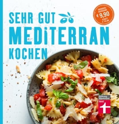 Sehr gut mediterran kochen, Christian Soehlke ; Dorothee Soehlke-Lennert - Ebook - 9783868516999