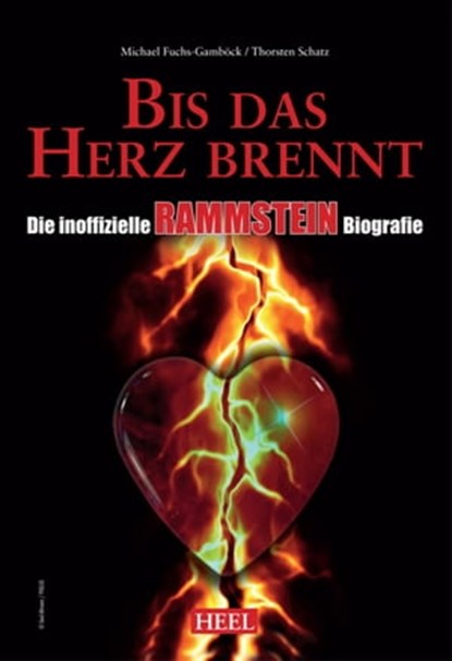 Die inoffizielle Rammstein Biografie, Michael Fuchs-Gamböck ; Thorsten Schatz - Ebook - 9783868525335