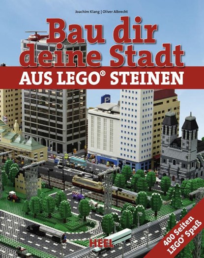 Bau dir eine Stadt, Joachim Klang ; Oliver Albrecht - Paperback - 9783868525427