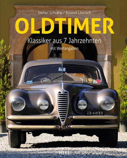 Oldtimer, Stefan Schrahe - Gebonden - 9783868526349