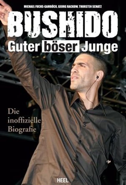 Bushido, Michael Fuchs-Gamböck ; Georg Rackow ; Thorsten Schatz' - Ebook - 9783868526776