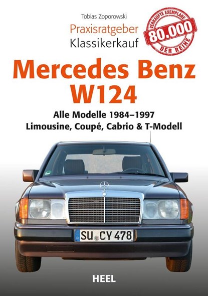 Mercedes-Benz W 124, Tobias Zoporowski - Paperback - 9783868529340