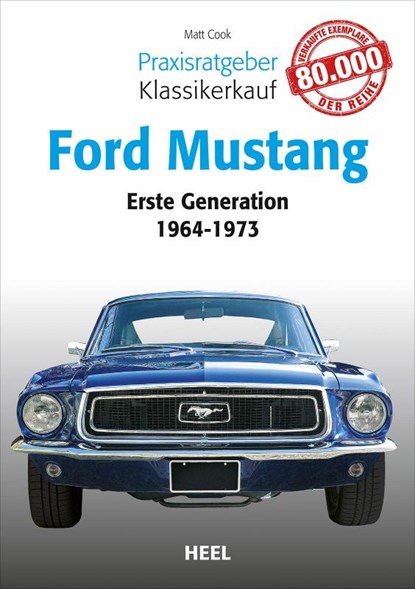 Praxisratgeber Klassikerkauf: Ford Mustang, Matt Cook - Paperback - 9783868529357