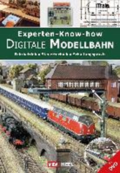 Experten-Know-how Digitale Modellbahn (mit DVD), niet bekend - Paperback - 9783868529524