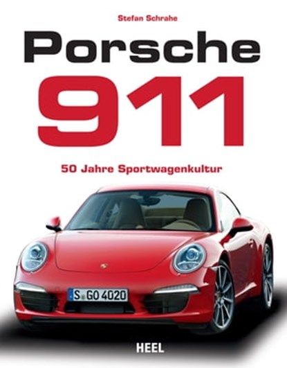 Porsche 911, Stefan Schrahe - Ebook - 9783868529630
