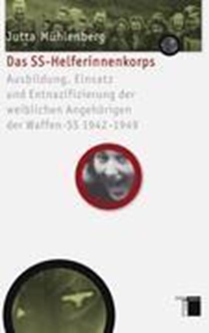 Das SS-Helferinnenkorps, Jutta Mühlenberg - Paperback - 9783868542394