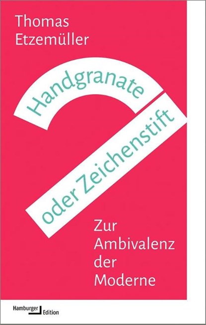 Handgranate oder Zeichenstift, Thomas Etzemüller - Paperback - 9783868548792