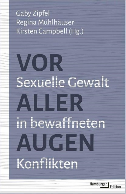 Vor aller Augen, Gaby Zipfel ; Regina Mühlhäuser ; Kirsten Campbell - Paperback - 9783868548938