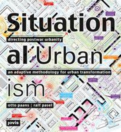 Situational Urbanism, Otto Paans ; Ralf Pasel - Gebonden - 9783868592580