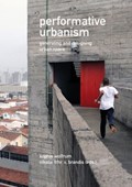 Performative Urbanism | Wolfrum, Sophie ; von Brandis, Nikolai | 