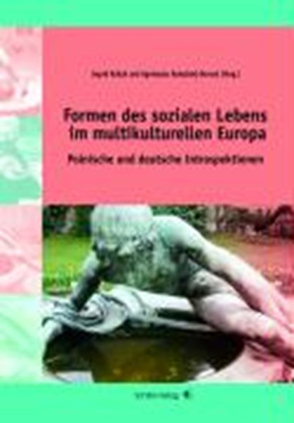 Borde, T: Formen des sozialen Lebens, BORDE,  Theda ; Bryniewicz, Wioleta ; Friebe, Jens ; Kollak, Ingrid - Paperback - 9783868630053