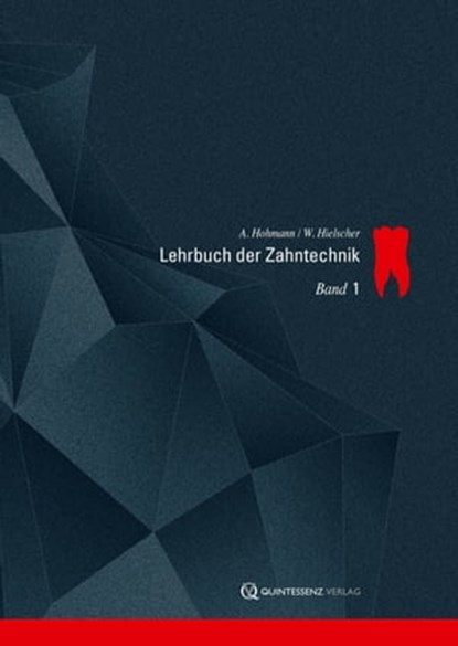 Lehrbuch der Zahntechnik, Arnold Hohmann ; Werner Hielscher - Ebook - 9783868672213