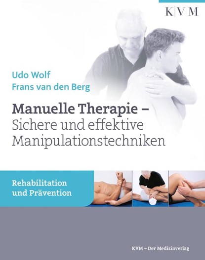 Manuelle Therapie, Udo Wolf ; Frans Van Den Berg - Gebonden - 9783868673500