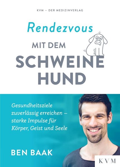 Rendezvous mit dem Schweinehund, Ben Baak - Paperback - 9783868675085