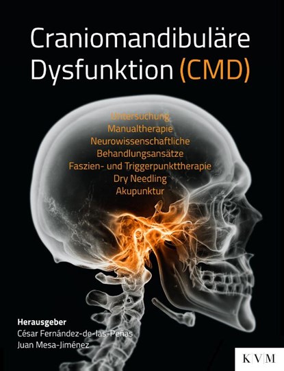 Craniomandibuläre Dysfunktion (CMD), César Fernández-De-Las-Peñas ; Juan Mesa-Jiménez - Paperback - 9783868675320