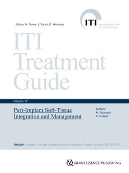 Peri‑Implant Soft‑Tissue Integration and Management, Mario Roccuzzo ; Anton Sculean - Ebook - 9783868675597