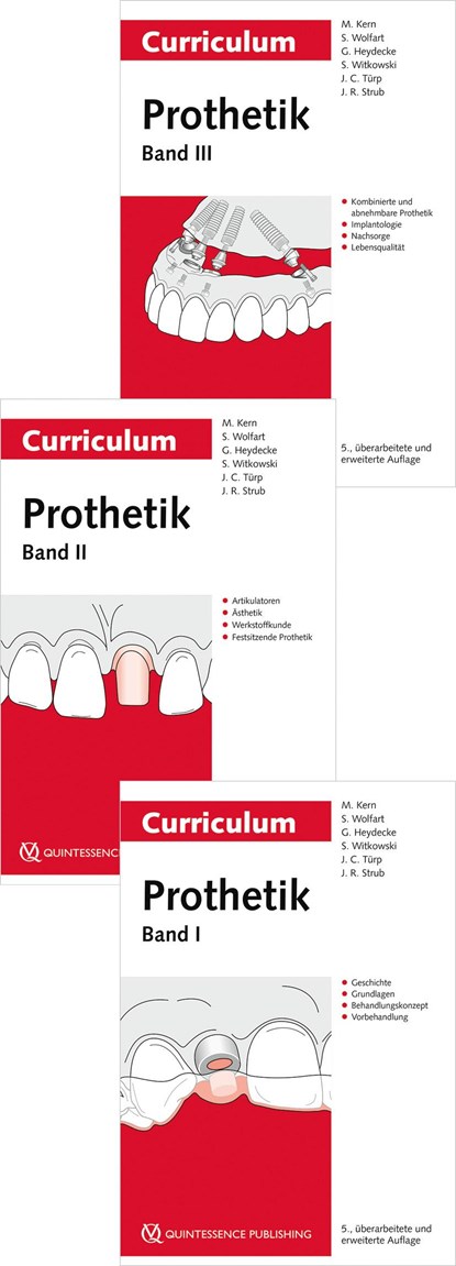 Curriculum Prothetik Bände 1-3, Matthias Kern ;  Stefan Wolfart ;  Guido Heydecke ;  Siegbert Witkowski ;  Jens-Christoph Türp ;  Jörg R. Strub - Paperback - 9783868675726