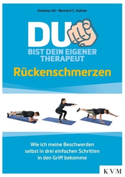 Du bist dein eigener Therapeut, Andreas Alt ; Bernard C. Kolster - Ebook - 9783868675894
