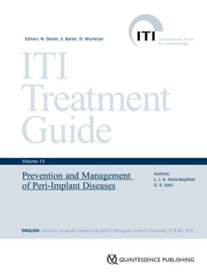 Prevention and Management of Peri-Implant Diseases, Lisa J. A. Heitz-Mayfield ; Giovanni E. Salvi - Ebook - 9783868676174