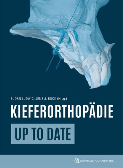 Kieferorthopädie up to date, Björn Ludwig ; Jens J. Bock - Gebonden - 9783868676587