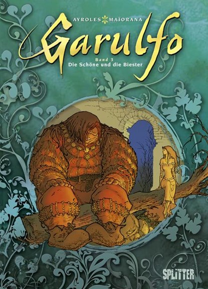 Garulfo 03. Die Schöne und die Biester, Alain Ayroles ; Bruno Maïorana - Gebonden - 9783868690484